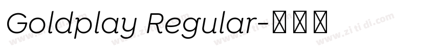 Goldplay Regular字体转换